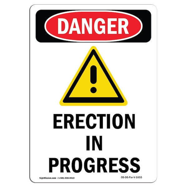 Safety Sign, OSHA Danger, 5" Height, Erection In Progress, Portrait, 10PK